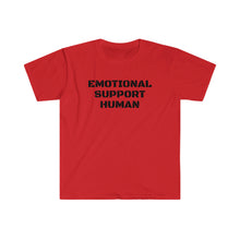 Load image into Gallery viewer, Emotional Support Human -Unisex Softstyle T-Shirt